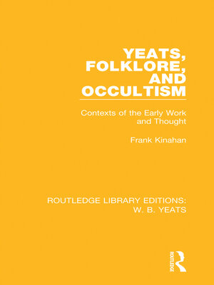 cover image of Yeats, Folklore and Occultism